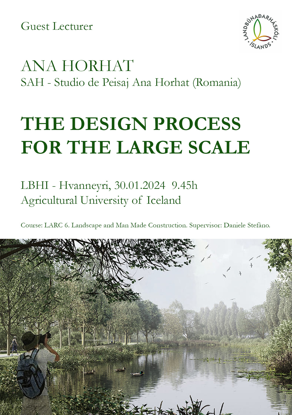 Open guest lecture with Ana Horhat, Landscape Architecture at the Agricultural University of Iceland